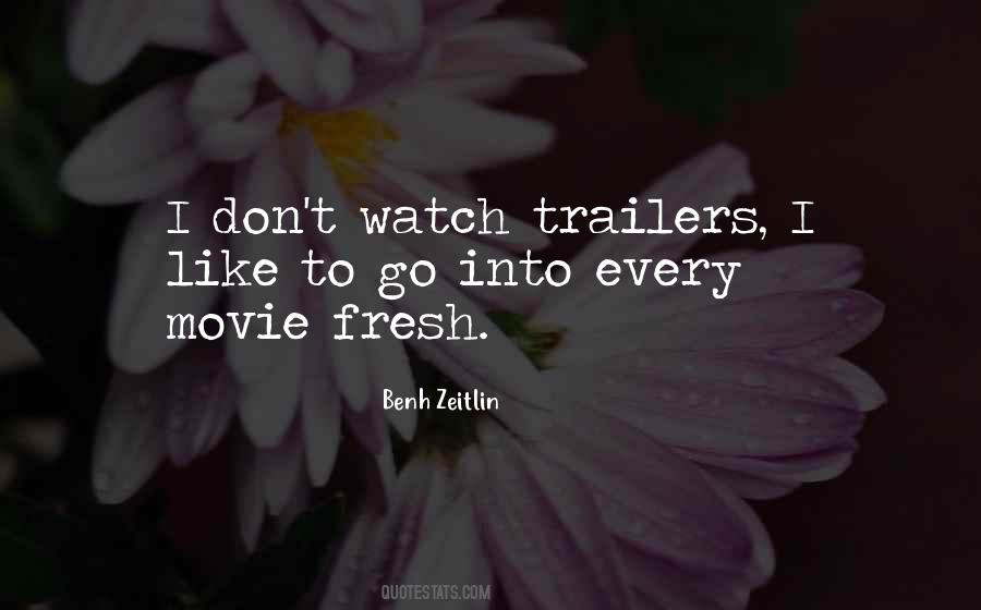 Quotes About Trailers #664547