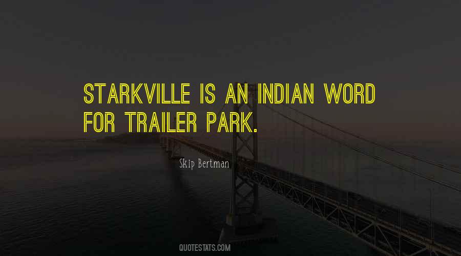 Quotes About Trailers #794228