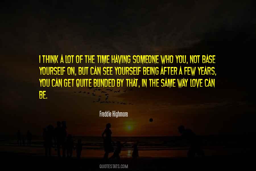 Blinded Love Quotes #1472405