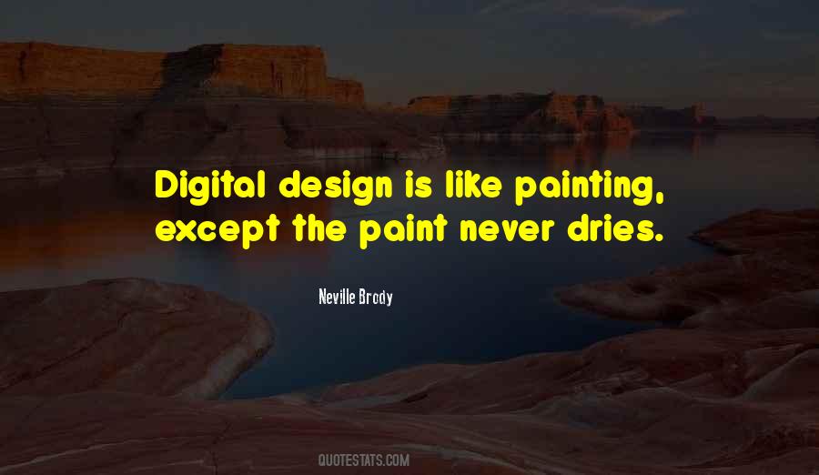 Quotes About Digital Design #1368972