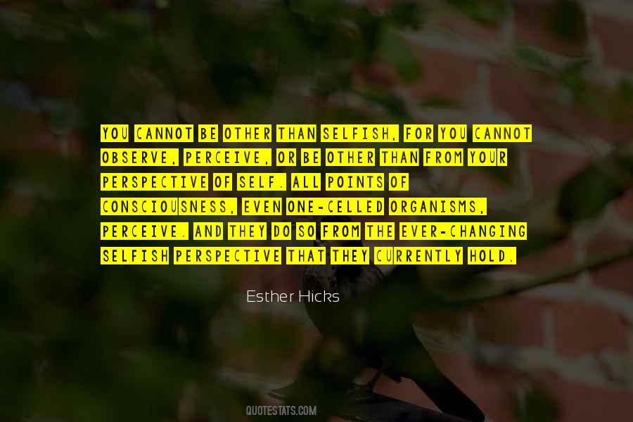 Changing Our Perspective Quotes #805779