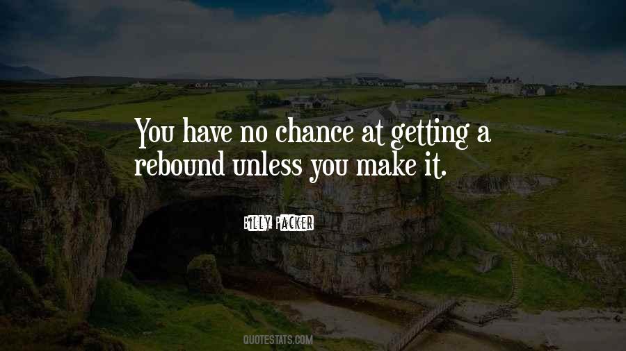 Quotes About Rebound #1207856