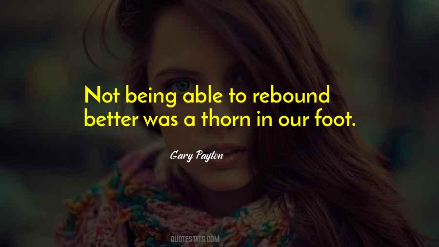 Quotes About Rebound #1582479