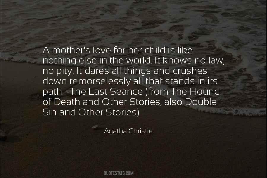 Mother Like No Other Quotes #1658899