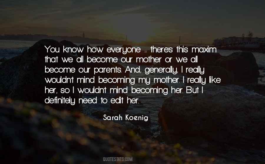 Mother Like No Other Quotes #25973