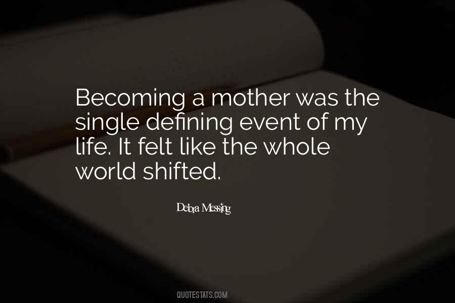 Mother Like No Other Quotes #31791