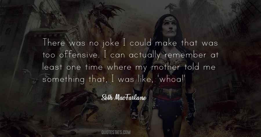 Mother Like No Other Quotes #38963
