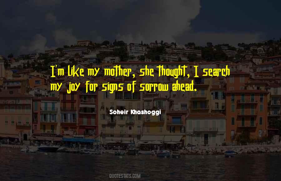 Mother Like No Other Quotes #4400