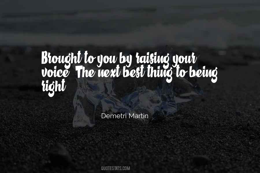 Quotes About Not Raising Your Voice #1197487