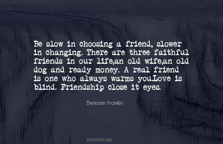 Quotes About The Friendship Of A Dog #1103983