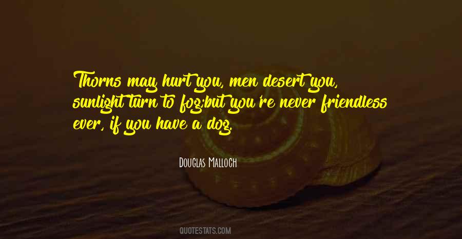 Quotes About The Friendship Of A Dog #1583230