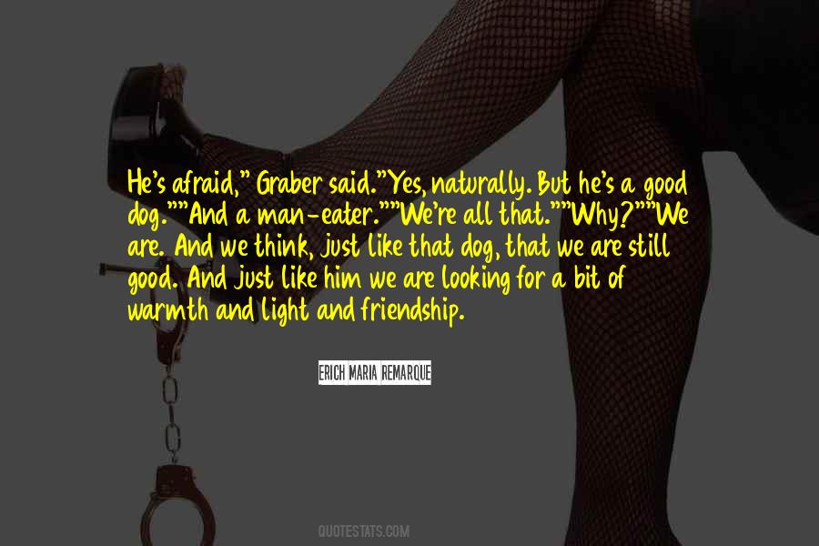 Quotes About The Friendship Of A Dog #185856
