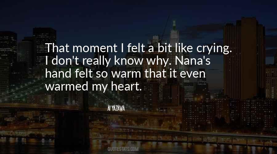 Warmed My Heart Quotes #558876