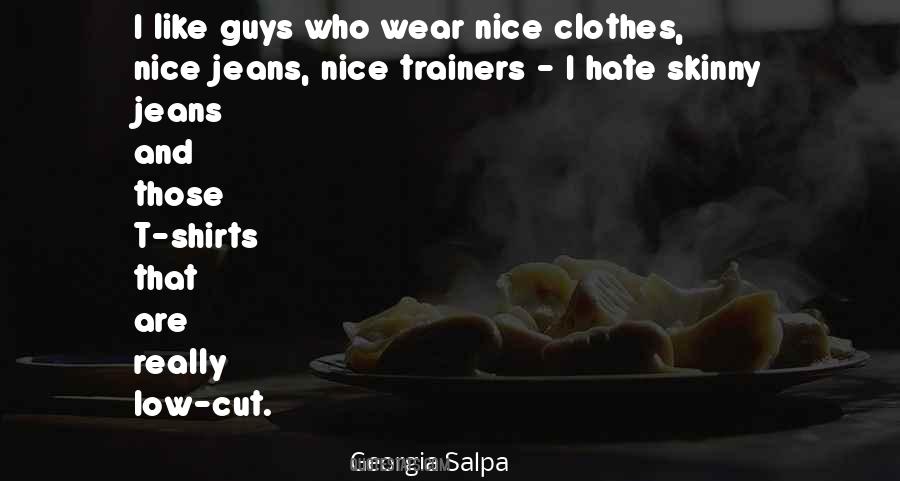 Quotes About Nice Clothes #287670