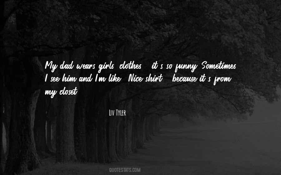Quotes About Nice Clothes #80890