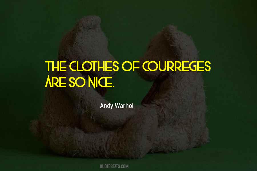 Quotes About Nice Clothes #987241