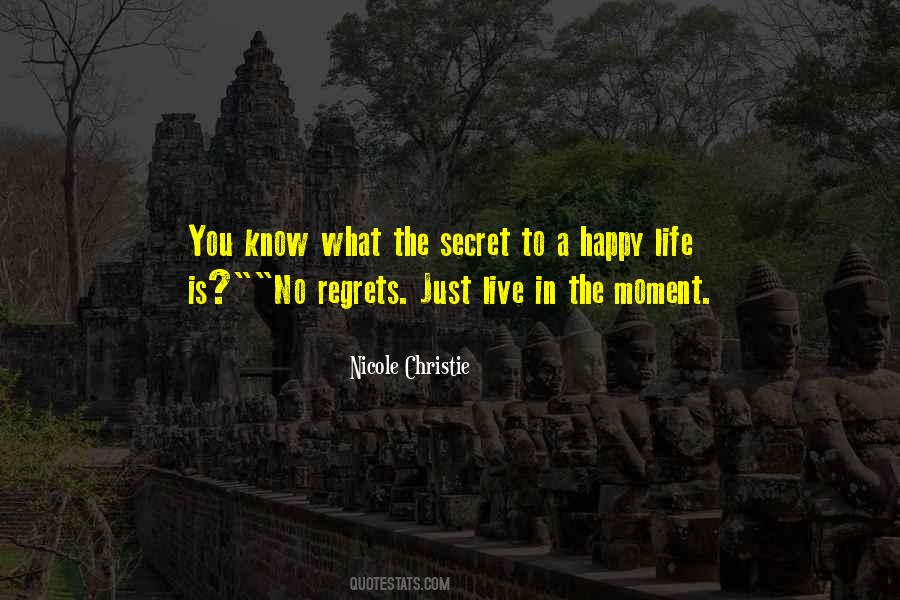 Quotes About Regrets In Life #1358329