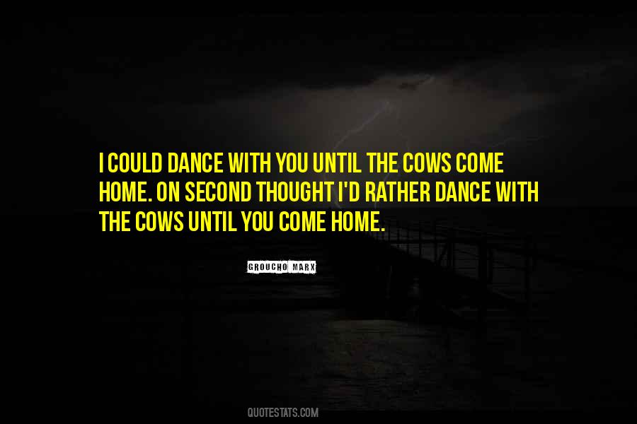 Thought I Quotes #1866856