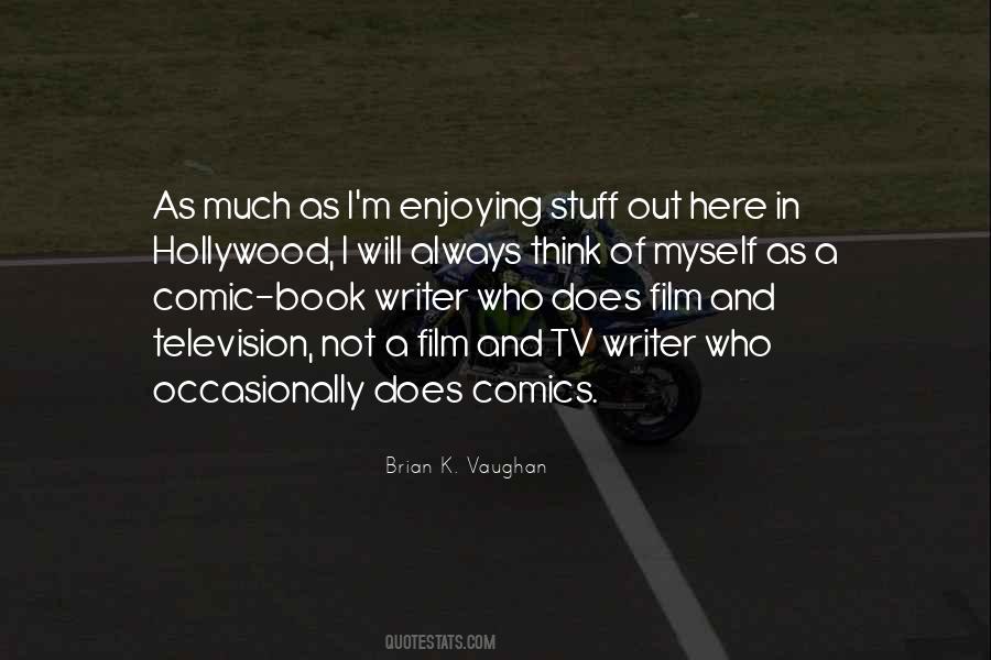 Quotes About Tv And Film #347264