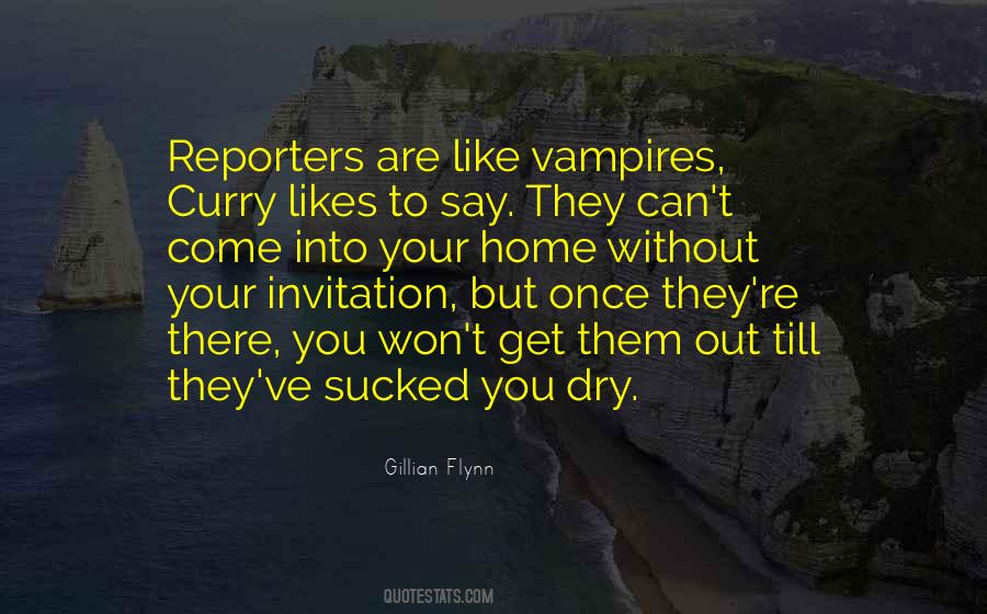 Quotes About Reporters #1093966