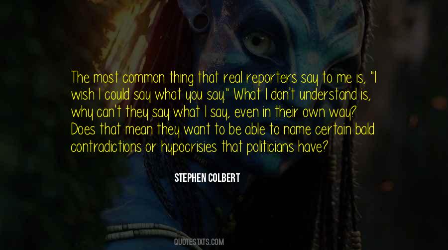 Quotes About Reporters #1180266
