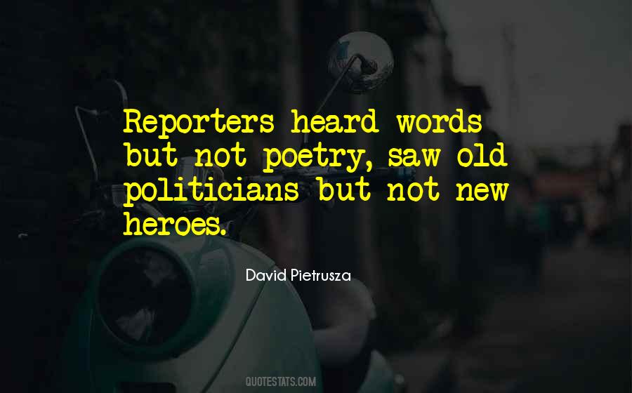 Quotes About Reporters #1278332