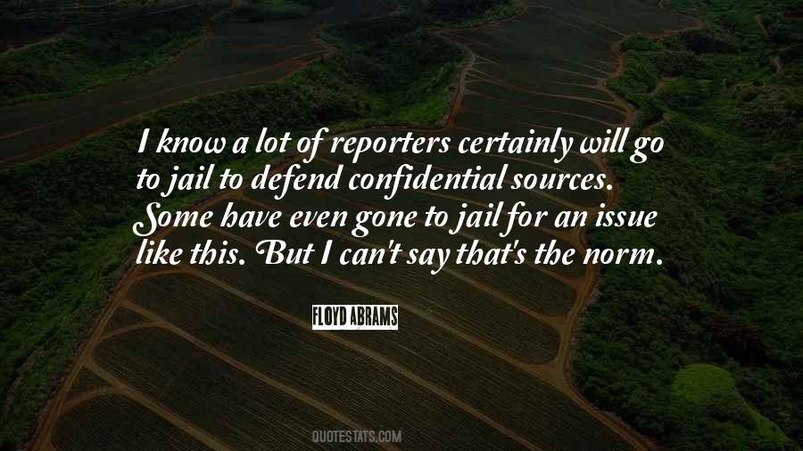 Quotes About Reporters #1360829