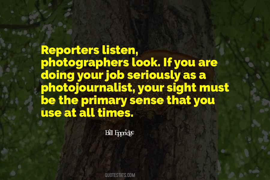Quotes About Reporters #1477980