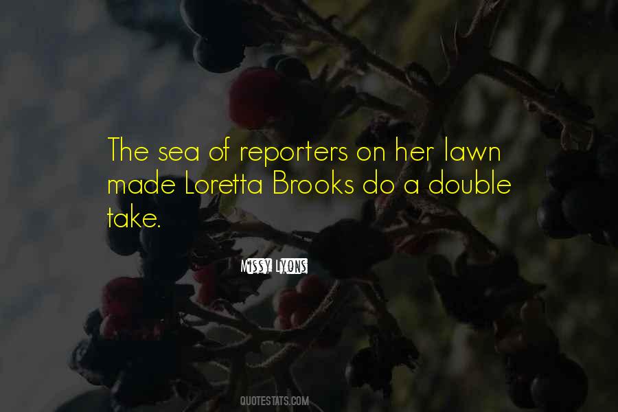 Quotes About Reporters #1674126