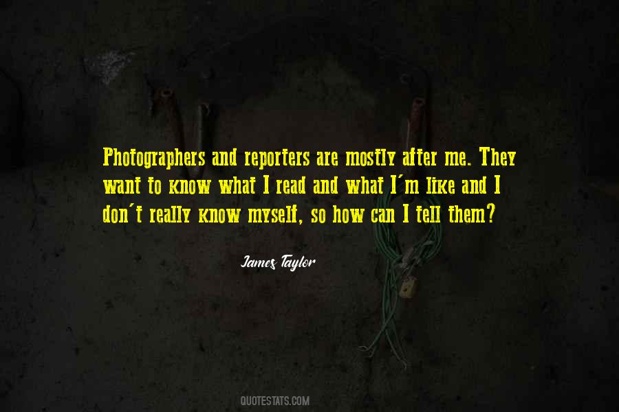 Quotes About Reporters #976578