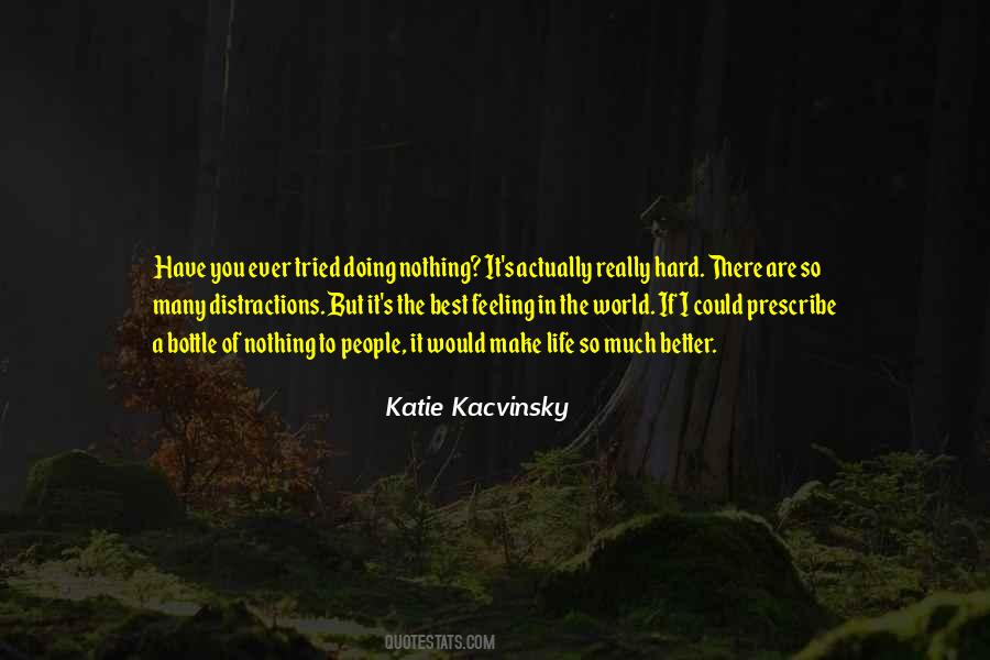 Quotes About Distractions #1170111