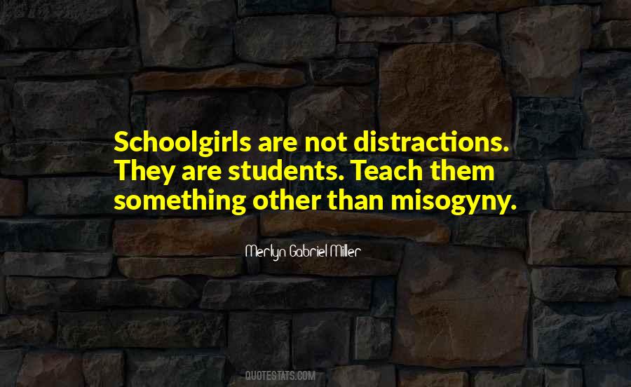 Quotes About Distractions #1179753