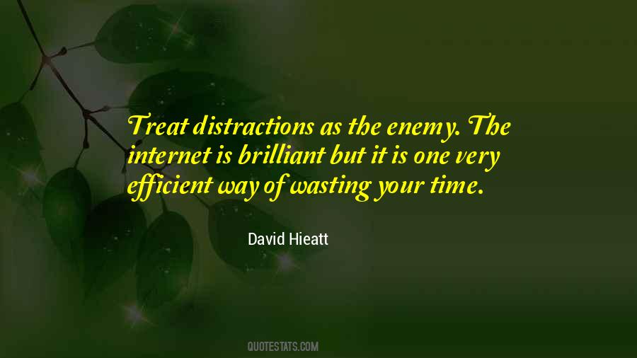 Quotes About Distractions #1285417