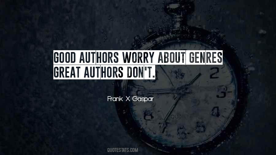 Quotes About Great Authors #1849982