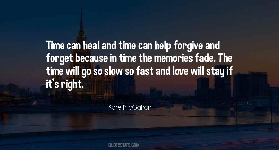 Quotes About Forgive And Forget #1381085