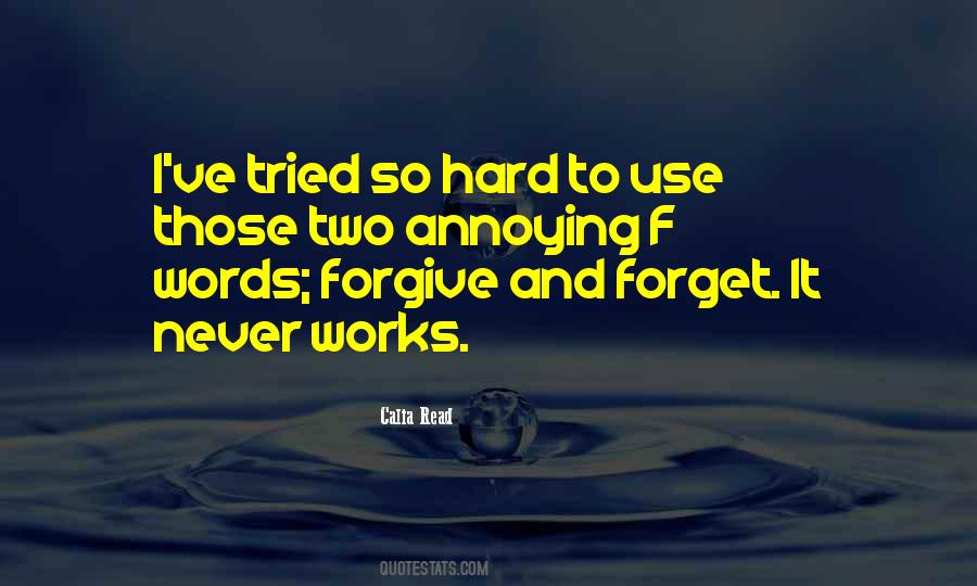 Quotes About Forgive And Forget #29502