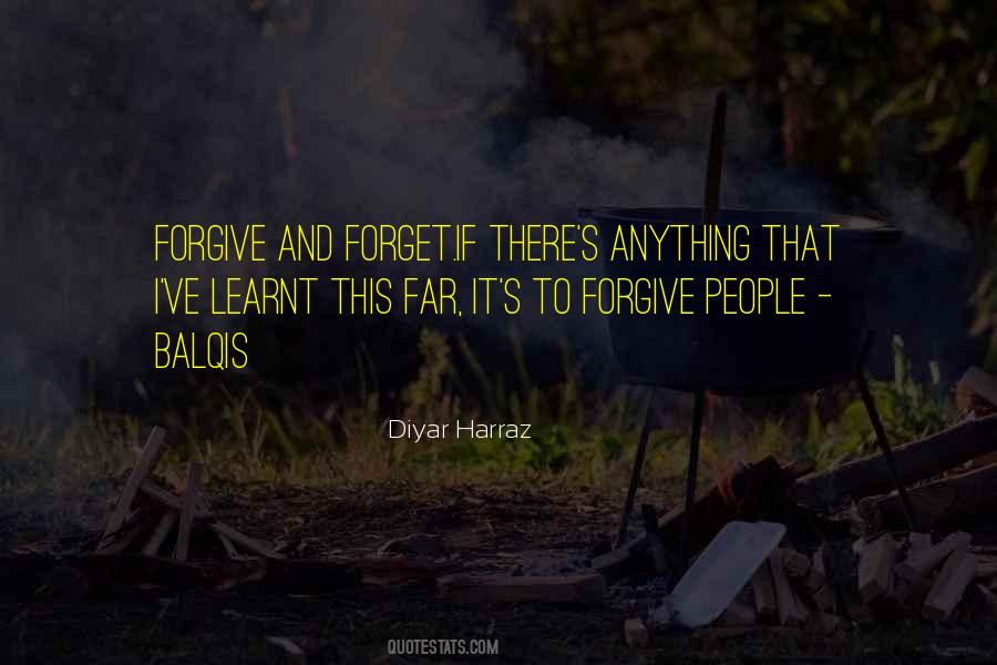 Quotes About Forgive And Forget #421672