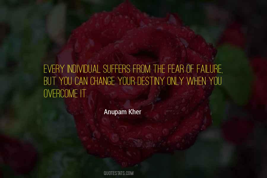 Overcome The Fear Of Failure Quotes #1111174