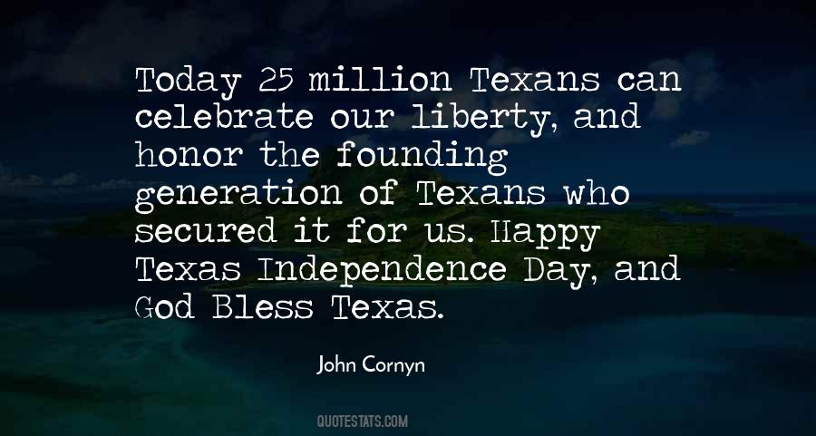 Quotes About Texas Independence #1793409