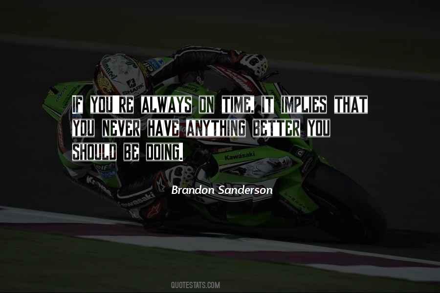 Quotes About You Doing Better #123174