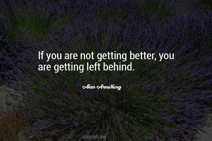 Quotes About You Doing Better #156298