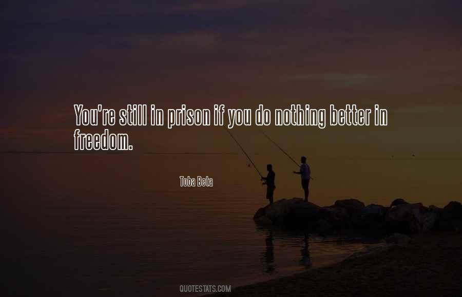 Quotes About You Doing Better #193222
