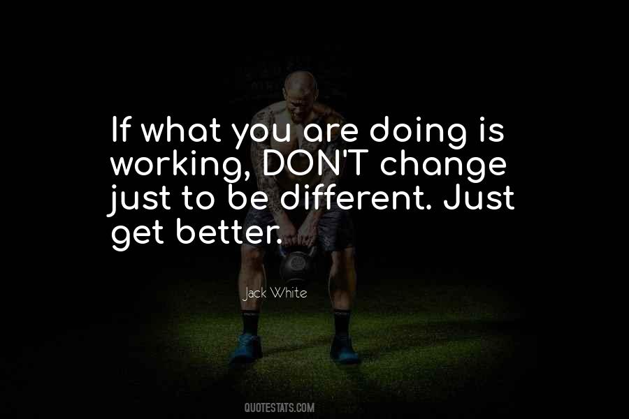Quotes About You Doing Better #19838