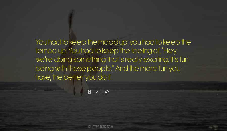 Quotes About You Doing Better #344301