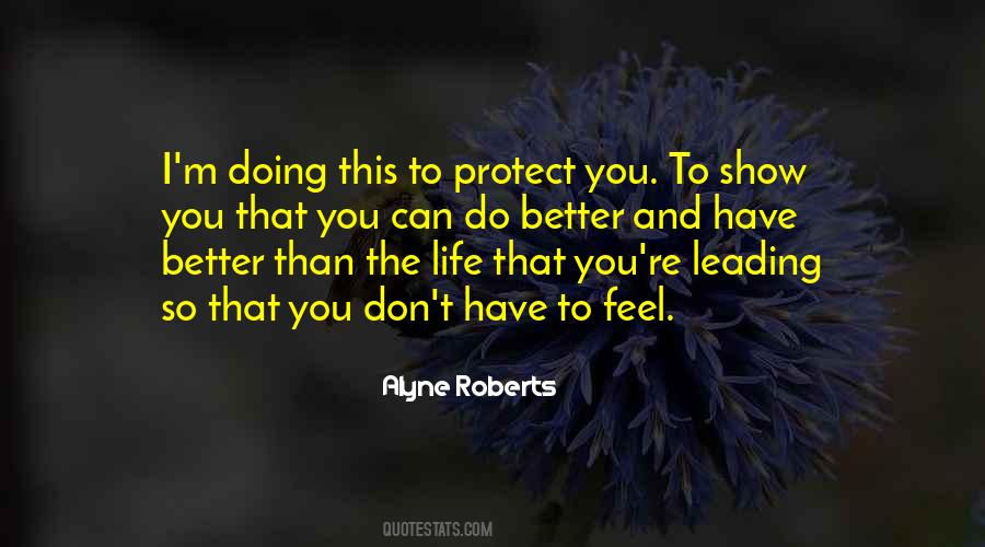 Quotes About You Doing Better #363127