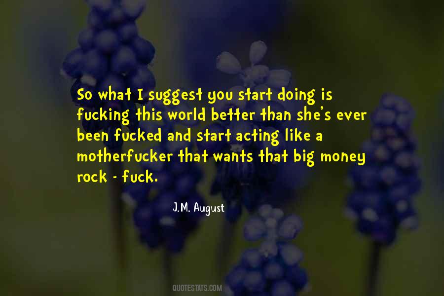 Quotes About You Doing Better #555269