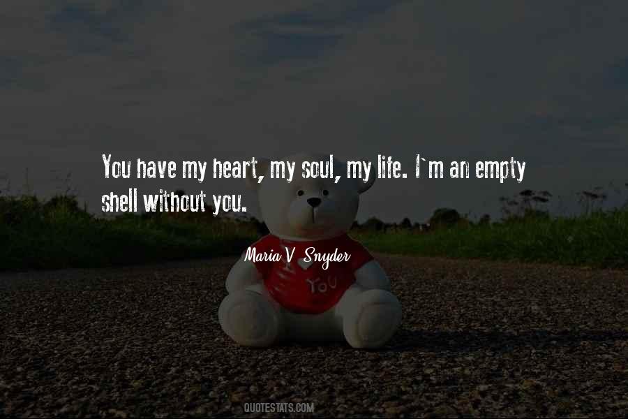 Quotes About You Have My Heart #1785323
