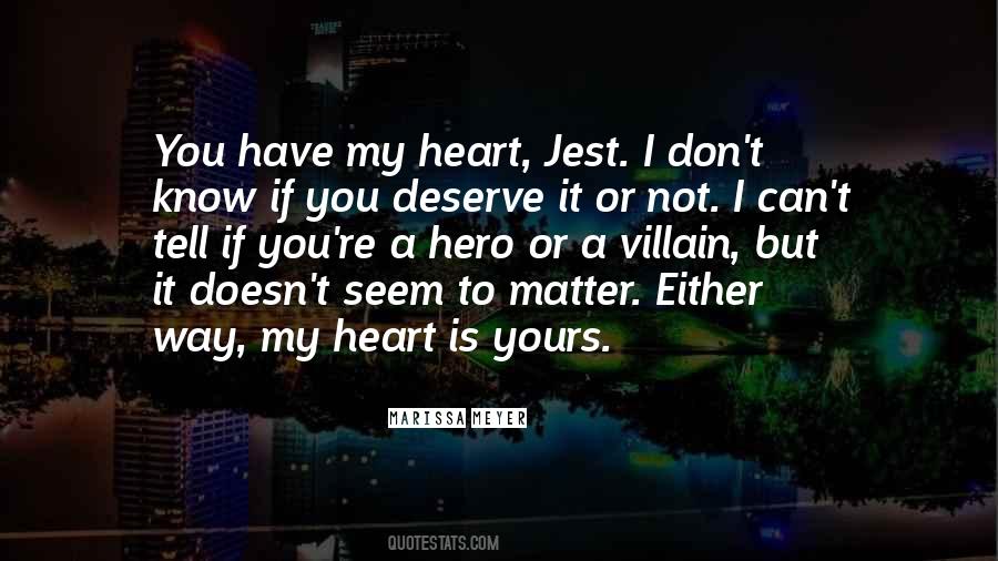 Quotes About You Have My Heart #193451