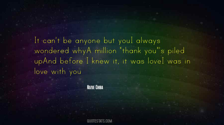 Before Love Quotes #14747