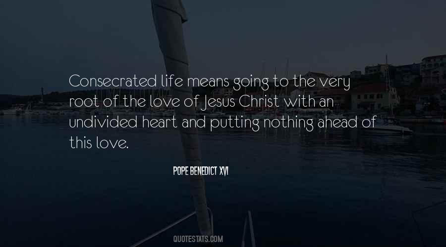 Quotes About Undivided Love #1108644